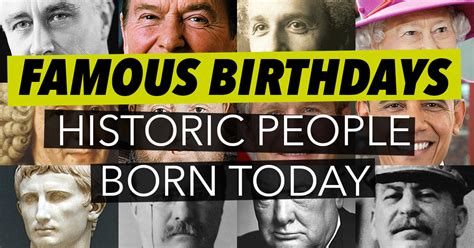 what celebs were born today|birthdays today in history.